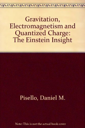 Gravitation, Electromagnetism and Quantized Charge