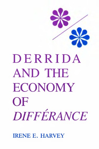 Derrida and the Economy of Différance