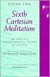 Sixth Cartesian Meditation