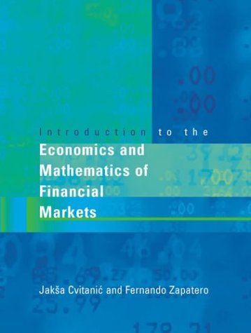 Introduction to the Economics and Mathematics of Financial Markets