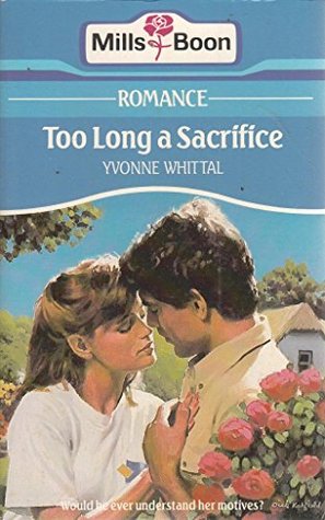 Too Long A Sacrifice (Romance)