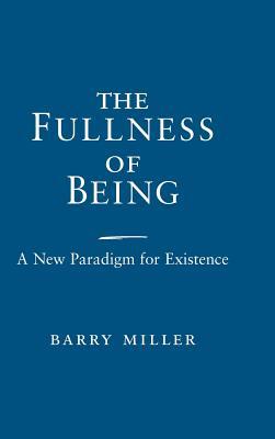 The Fullness of Being