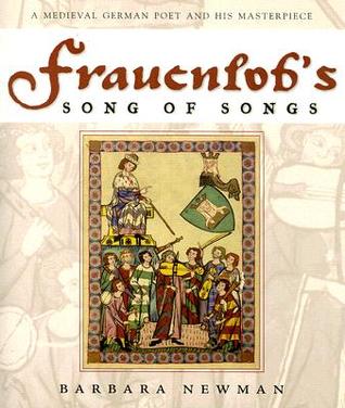 Frauenlob's Song of Songs