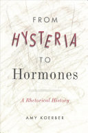 From Hysteria to Hormones