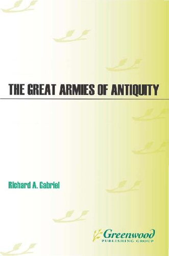 The Great Armies of Antiquity