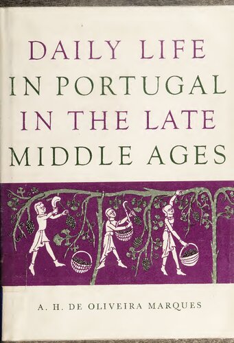 Daily Life in Portugal in the Late Middle Ages