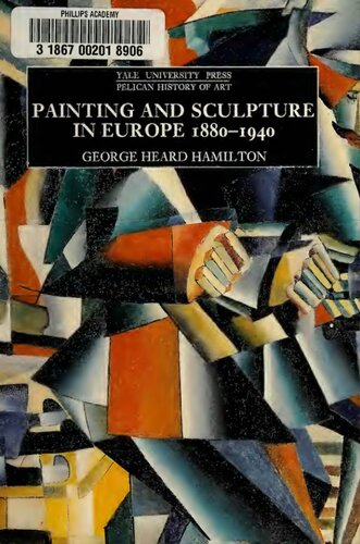 Painting and Sculpture in Europe, 1880-1940