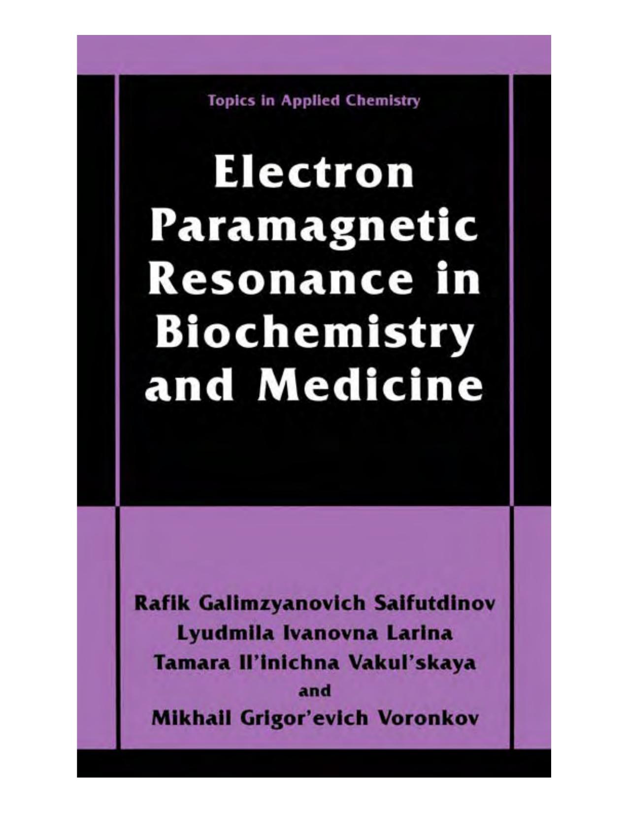 Electron paramagnetic resonance in biochemistry and medicine