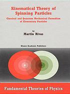 Kinematical Theory of Spinning Particles