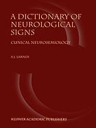 A Dictionary of Neurological Signs