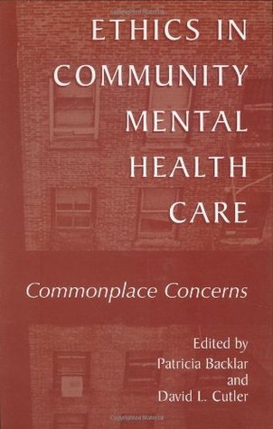 Ethics in Community Mental Health Care