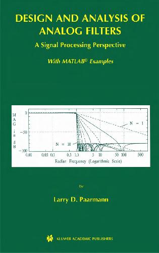 Design and Analysis of Analog Filters