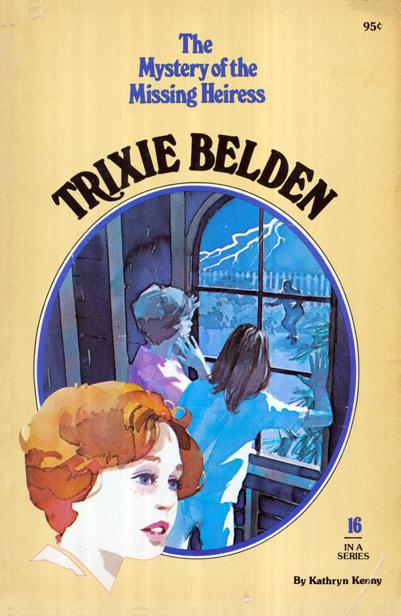 Trixie Belden and the Mystery of the Missing Heiress