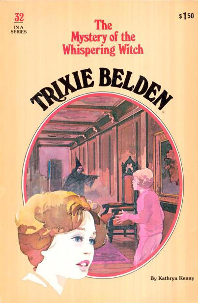 Trixie Belden and the Mystery of Whispering Witch