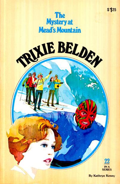 Trixie Belden and the Mystery at Mead's Mountain