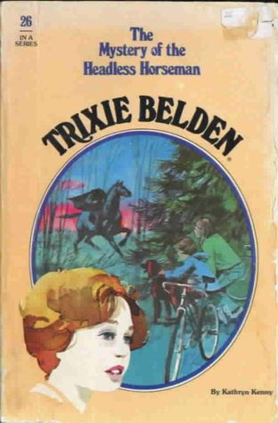 Trixie Belden and the Mystery of the Headless Horseman