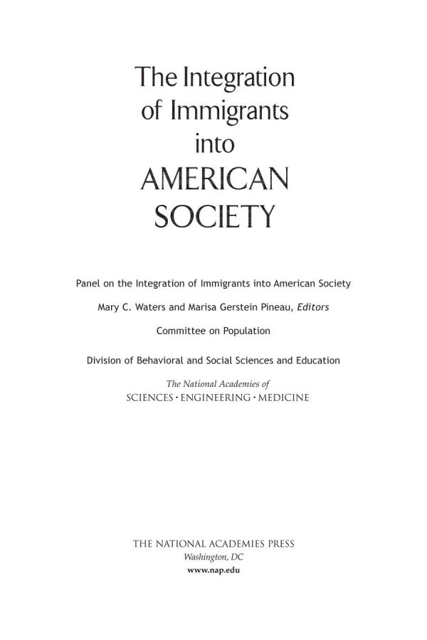 The Integration of Immigrants Into American Society