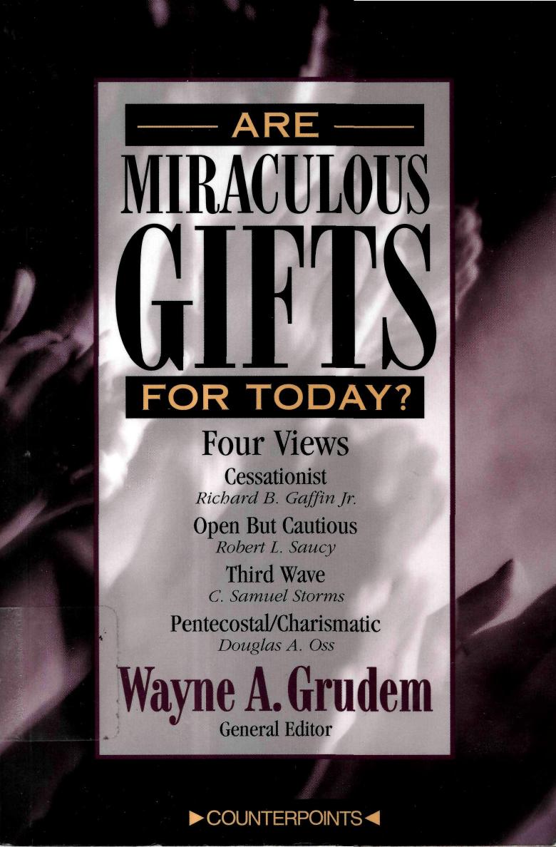 Are Miraculous Gifts for Today?