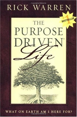 The Purpose Driven Life