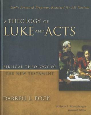 A Theology of Luke and Acts