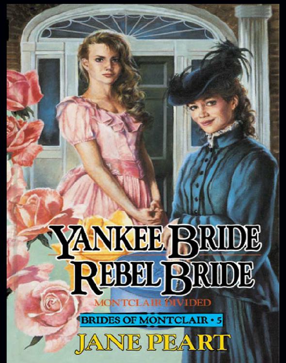 Yankee Bride/Rebel Bride