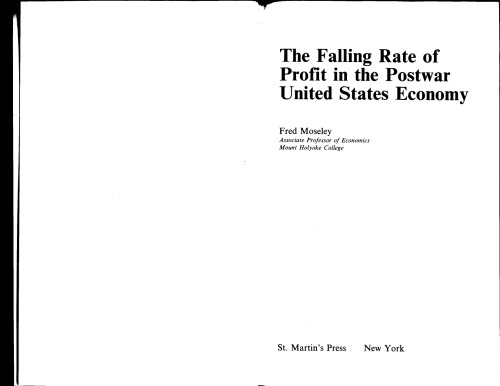 The Falling Rate Of Profit In The Postwar United States Economy