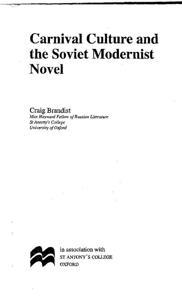 Carnival Culture And The Soviet Modernist Novel