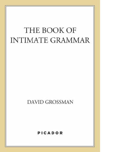 The Book of Intimate Grammar