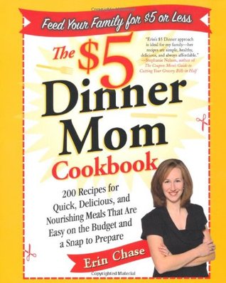 The $5 Dinner Mom Cookbook