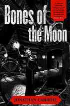 Bones of the moon