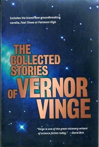 The Collected Stories of Vernor Vinge