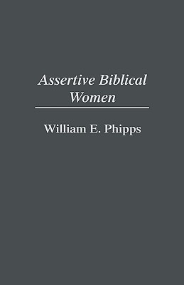 Assertive Biblical Women