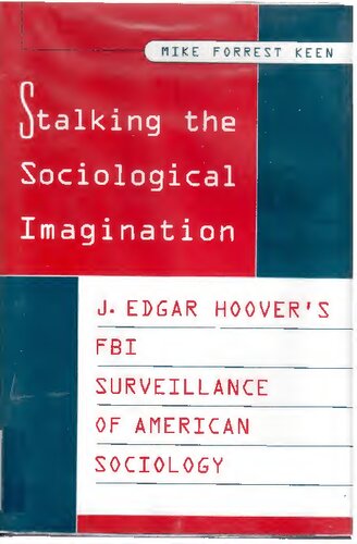 Stalking The Sociological Imagination