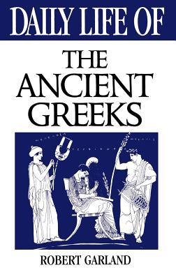 Daily Life of the Ancient Greeks