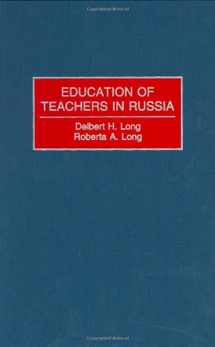 Education of Teachers in Russia