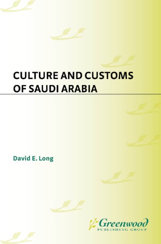 Culture and Customs of Saudi Arabia