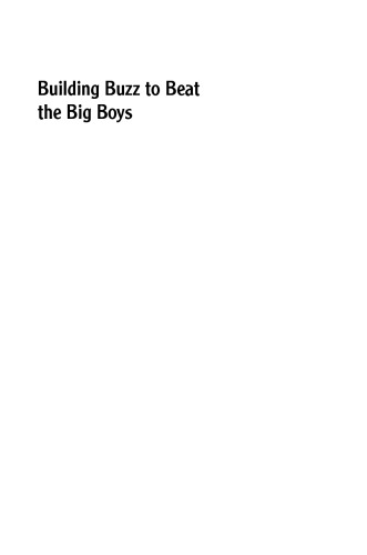 Building Buzz to Beat the Big Boys