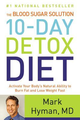 The Blood Sugar Solution 10-Day Detox Diet