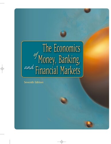 The Economics Of Money, Banking, And Financial Markets