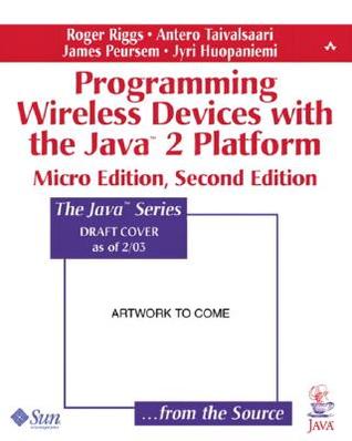 Programming Wireless Devices with the Java2 Platform