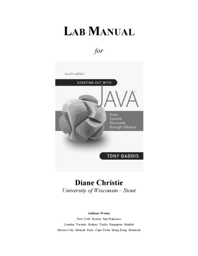 Starting Out with Java: From Control Structures through Objects, Lab Manual