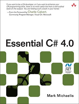 Essential C# 4.0 (Microsoft Windows Development Series)