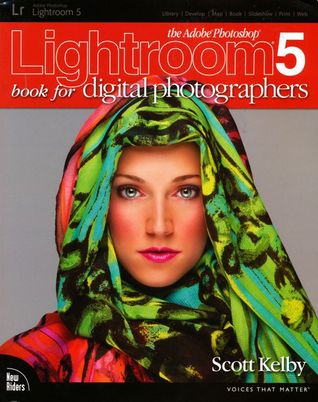 The Adobe Photoshop Lightroom 5 Book for Digital Photographers