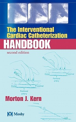 Interventional Cardiac Catheterization Handbook