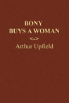 Bony Buys A Woman