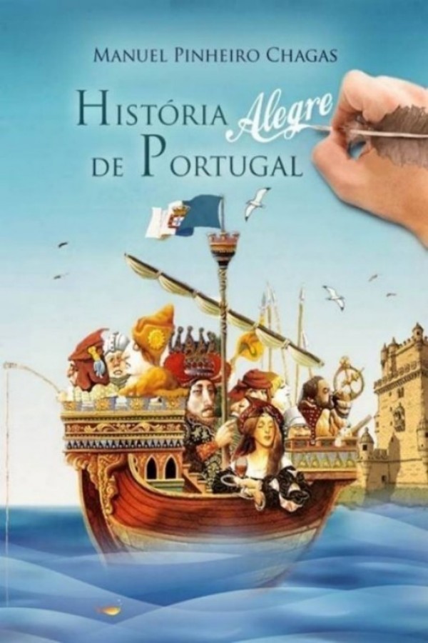 Hist�ria Alegre de Portugal (Classic Reprint)