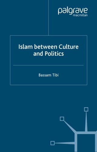 Islam Between Culture and Politics