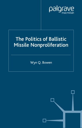 The Politics of Ballistic Missile Nonproliferation