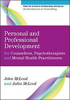 Personal and Professional Development for Counsellors