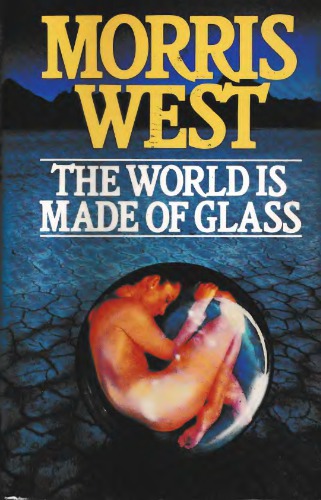 The World is Made of Glass